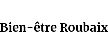 Bien-être Roubaix